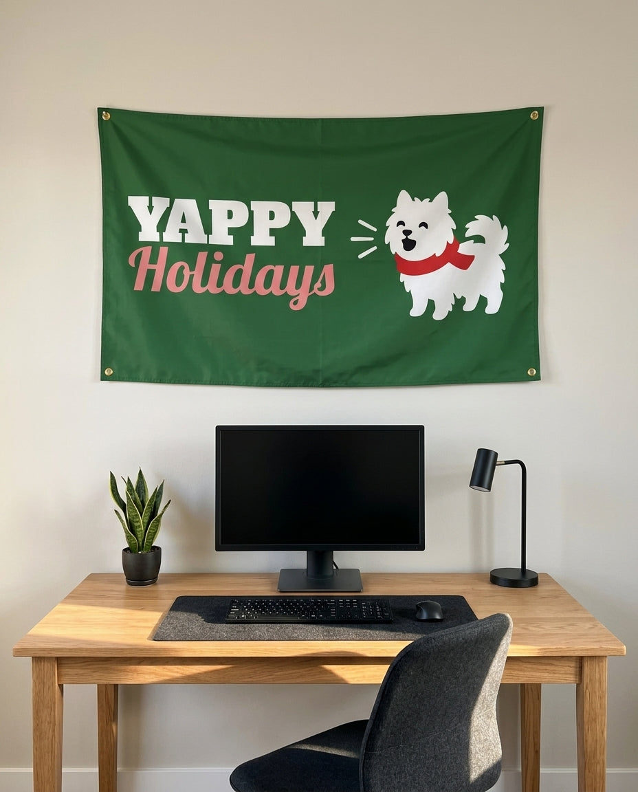 Yappy Holidays 3x5 flag on a home office wall